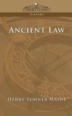 Ancient Law by Maine, Henry James Sumner