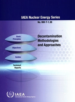 Decontamination Methodologies and Approaches by International Atomic Energy Agency