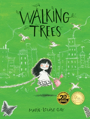 Walking Trees by Gay, Marie-Louise