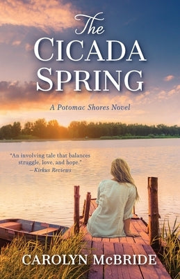 The Cicada Spring: A Potomac Shores Novel by McBride, Carolyn
