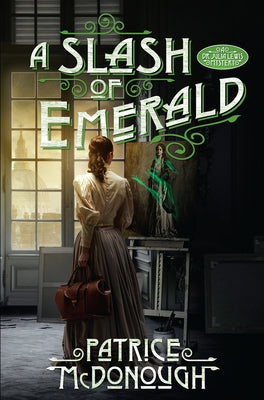 A Slash of Emerald by McDonough, Patrice