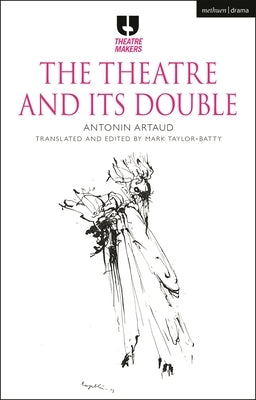 The Theatre and Its Double by Artaud, Antonin
