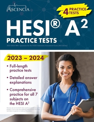 HESI A2 Practice Questions 2023-2024: 900+ Practice Test Questions for the HESI Admission Assessment Exam [4th Edition] by Falgout, E. M.