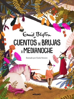 Cuentos de Brujas a Medianoche / Tales of Tricks and Treats by Blyton, Enid
