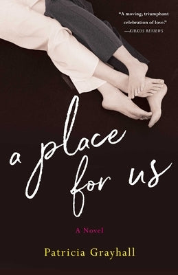 A Place for Us by Grayhall, Patricia