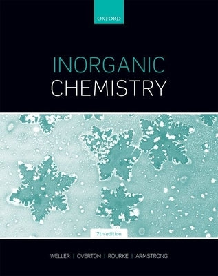 Inorganic Chemistry 7e by Weller, Mark