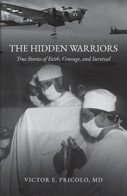 The Hidden Warriors by Pricolo, Victor E.