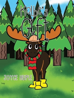 Kolbe's Gift by Heiple, Joyce