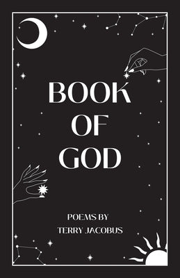 Book of God: Poetry by Jacobus, Terry