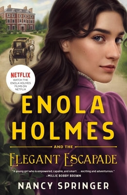 Enola Holmes and the Elegant Escapade by Springer, Nancy