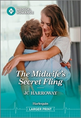 The Midwife's Secret Fling by Harroway, Jc