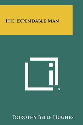 The Expendable Man by Hughes, Dorothy Belle