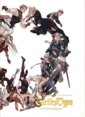 The Art of Tactics Ogre: Let Us Cling Together by Square Enix