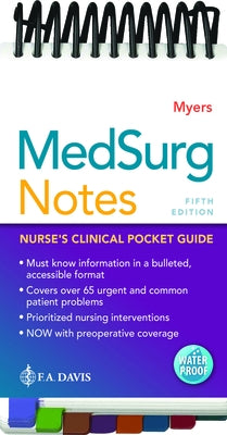 Medsurg Notes: Nurse's Clinical Pocket Guide by Myers, Ehren