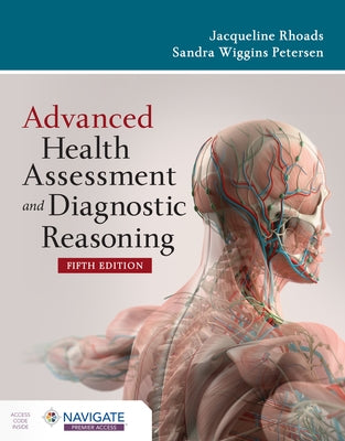 Advanced Health Assessment and Diagnostic Reasoning by Rhoads, Jacqueline