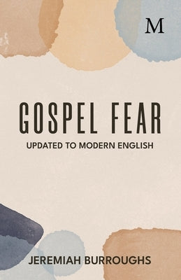 Gospel Fear by Burroughs, Jeremiah