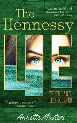 The Hennessy Lie by Masters, Annette