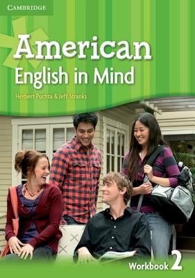 American English in Mind Level 2 Workbook by Puchta, Herbert