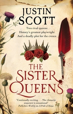 The Sister Queens by Scott, Justin