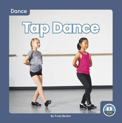 Tap Dance by Becker, Trudy