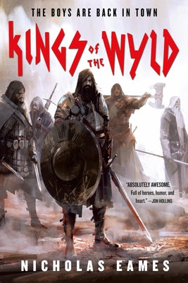 Kings of the Wyld by Eames, Nicholas