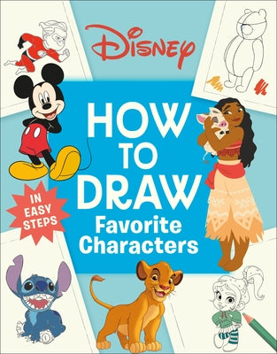 Disney How to Draw Favorite Characters by Dk