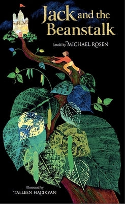 Jack and the Beanstalk by Rosen, Michael