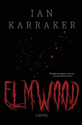 Elmwood by Karraker, Ian