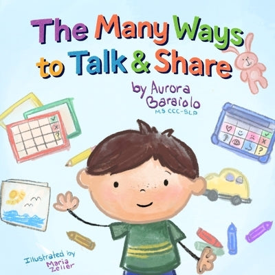 The Many Ways to Talk and Share by Baraiolo, Aurora