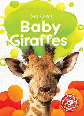 Baby Giraffes by Leaf, Christina