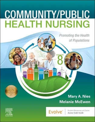 Community/Public Health Nursing: Promoting the Health of Populations by Nies, Mary A.
