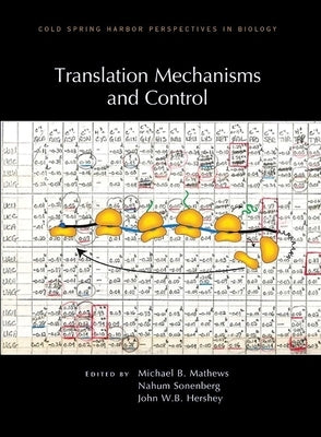 Translation Mechanisms and Control by Mathews, Michael B.