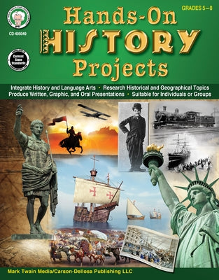 Hands-On History Projects Resource Book, Grades 5 - 8 by Blalok, Joyce Stulgis