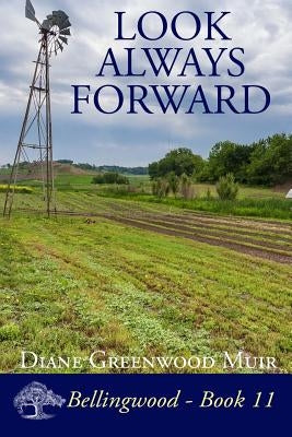 Look Always Forward by Muir, Diane Greenwood