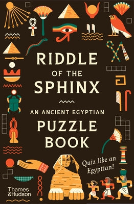 Riddle of the Sphinx: An Ancient Egyptian Puzzle Book by Naylor, Trevor