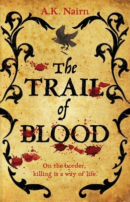 The Trail of Blood: A gripping historical murder mystery by Nairn, A. K.