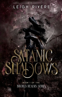 Satanic Shadows by Rivers, Leigh