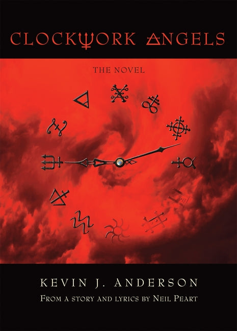 Clockwork Angels by Anderson, Kevin J.