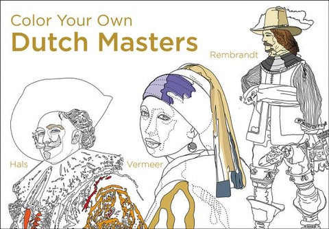 Color Your Own Dutch Masters: A Coloring Book by Van Gogh Museum Amsterdam