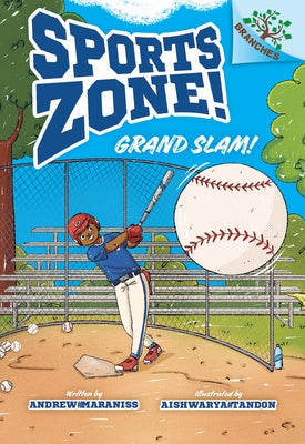 Grand Slam!: A Branches Book (Sports Zone! #3) by Maraniss, Andrew