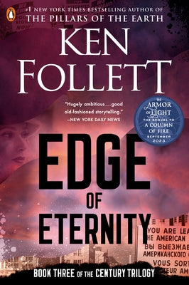 Edge of Eternity: Book Three of the Century Trilogy by Follett, Ken