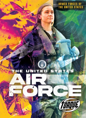 The United States Air Force by McKinney, Donna
