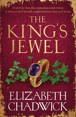 The King's Jewel: From the Bestselling Author Comes a New Historical Fiction Novel of Strength and Survival by Chadwick, Elizabeth