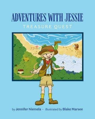 Adventures with Jessie: Treasure Quest by Niemela, Jennifer