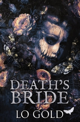 Death's Bride by Gold, Lo