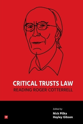 Critical Trusts Law by Piska, Nick