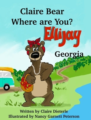 Claire Bear Where are you? Ellijay, Georgia by Dieterle, Claire