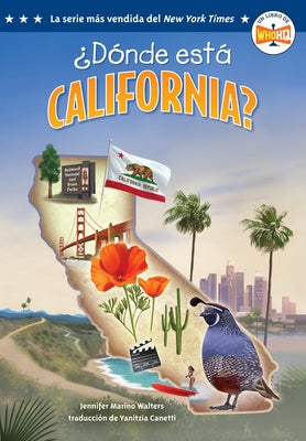¿Dónde Está California? (Where Is California? Spanish Edition) by Marino Walters, Jennifer