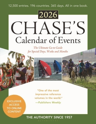 Chase's Calendar of Events 2026: The Ultimate Go-To Guide for Special Days, Weeks and Months by Chase's, Editors Of