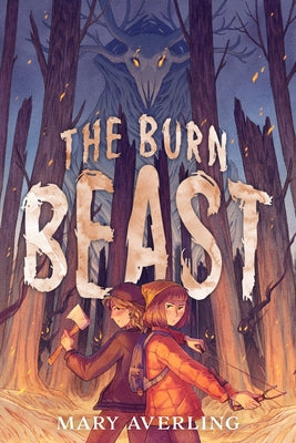 The Burn Beast by Averling, Mary
